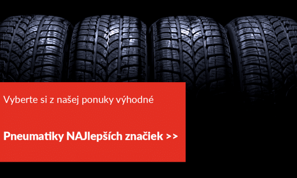 vyberte si z nasej ponuky vyhodne pneumatiky najlepsich znaciek